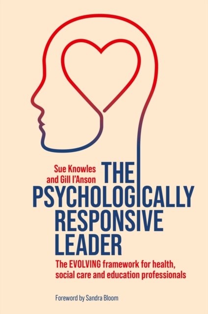 The Psychologically Responsive Leader
