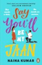 Say You’Ll Be My Jaan