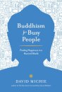 Buddhism for Busy People