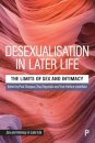 Desexualisation in Later Life