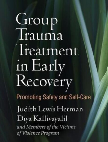 Group Trauma Treatment in Early Recovery