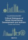 Critical Dialogues of Urban Governance, Development and Activism