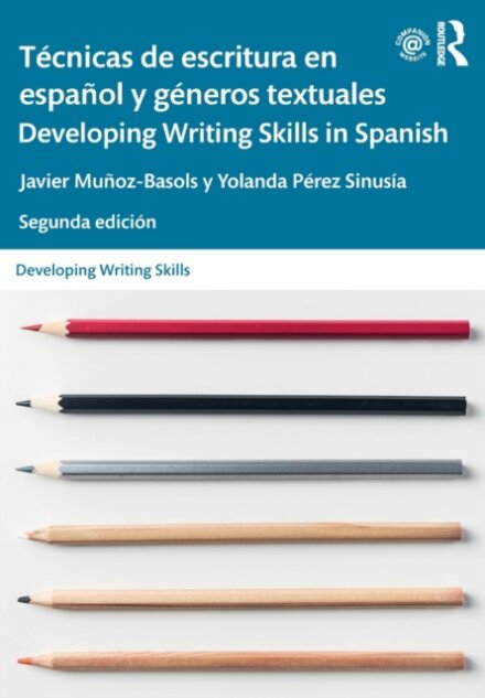 Tecnicas de escritura en espanol y generos textuales / Developing Writing Skills in Spanish