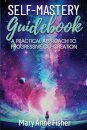 Self-Mastery Guidebook