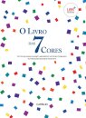 O Livro das Sete Cores