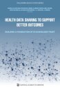 Health Data Sharing to Support Better Outcomes