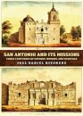 San Antonio and Its Missions