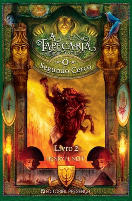 A Tapeçaria - Livro 2 - O Segundo Cerco