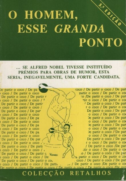 O Homem esse Grande Ponto