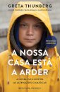 A Nossa Casa Está A Arder
