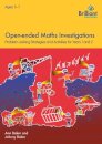 Open-ended Maths Investigations, 5-7 Year Olds