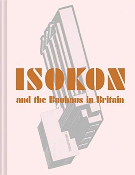Isokon And The Bauhaus In Britain