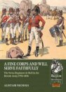 A Fine Corps and will Serve Faithfully