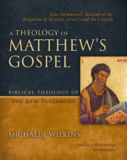 A Theology of Matthew's Gospel