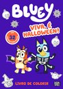 Bluey: Viva, é Halloween: Livro de Colorir