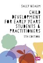 Child Development for Early Years Students and Practitioners