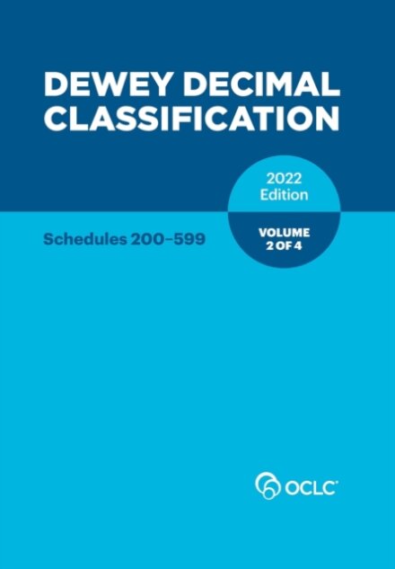 Dewey Decimal Classification, 2022 (Schedules 200-599) (Volume 2 of 4)