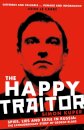 The Happy Traitor