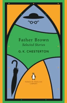 The Complete Father Brown Stories
