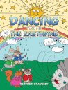 Dancing With the East Wind