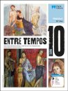 Entre Tempos - História A - 10.º Ano 2025