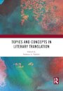 Topics and Concepts in Literary Translation