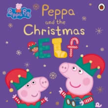 Peppa Pig: Peppa And The Christmas