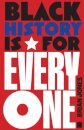 Black History Is for Everyone