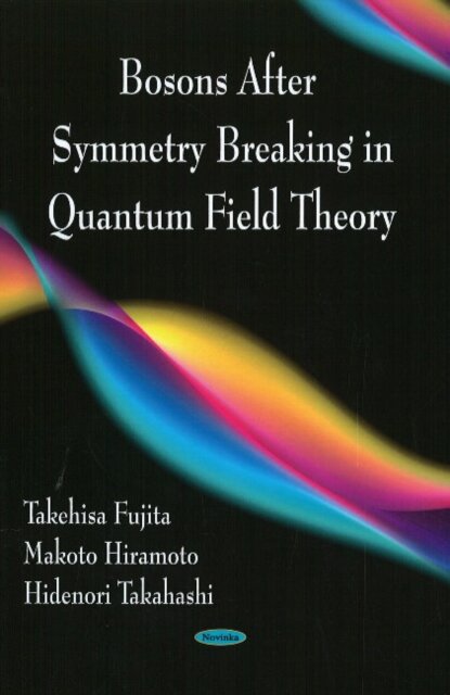 Bosons After Symmetry Breaking in Quantum Field Theory