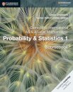 Cambridge International AS & A-Level Mathematics Probability and Statistics 1 Coursebook