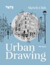 Tate: Sketch Club Urban Drawing