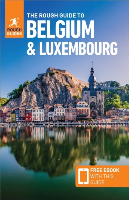 The Rough Guide to Belgium and Luxembourg: Travel Guide with eBook