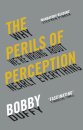 The Perils Of Perception