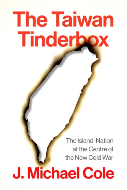 The Taiwan Tinderbox