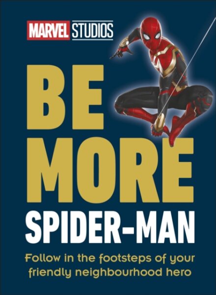 Marvel Studios Be More Spider-Man