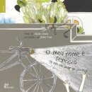 Meu nome é Francisco, O (e ainda não sei andar de bicicleta)