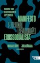 Manifesto por uma revolução ecossocialista: romper cresc cap