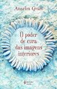 O Poder De Cura Das Imagens Interiores