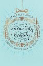 Unearthly Beauty