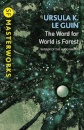 The Word For World Is Forest
