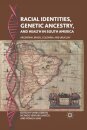 Racial Identities, Genetic Ancestry, and Health in South America