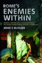 Rome's Enemies Within