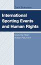 International Sporting Events and Human Rights