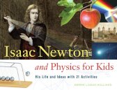 Isaac Newton and Physics for Kids
