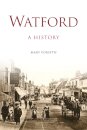 Watford: A History