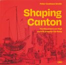 Shaping Canton
