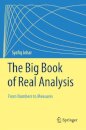 The Big Book of Real Analysis