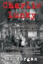 Charlie Lucky: The Broadway Gangster