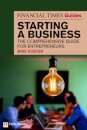 The Financial Times Guide to Starting a Business
