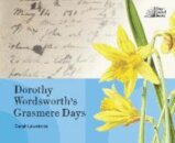 Dorothy Wordsworth's Grasmere Days